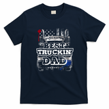 Best Truckin’ Dad Trucker T-Shirt - Navy Blue