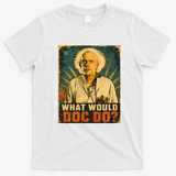 What would Doc do? Retro Graphic Tee - White