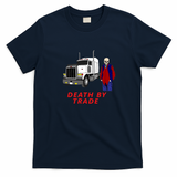 Death by Trade Truck Driver Tee - Navy Blue