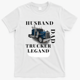 Husband Dad Trucker Legend Classic Tee - White