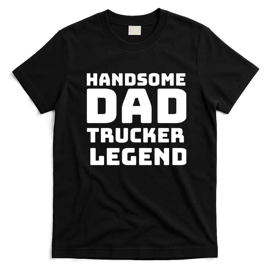 Handsome Dad Trucker Legend Graphic T-Shirt - Black