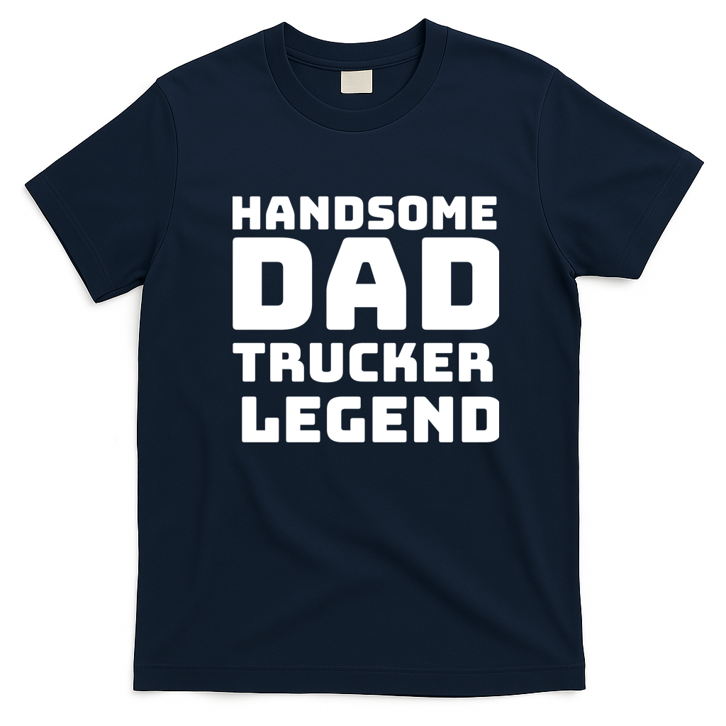 Handsome Dad Trucker Legend Graphic T-Shirt - Navy Blue