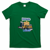 Husband Dad Trucker Legend Road-Ready Tee - Irish Green