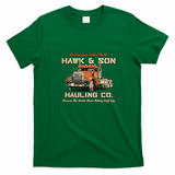 Hawk & Son Hauling Company Big Rig Pride Vintage T-Shirt - Irish Green