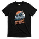 Haulin’ Till Death Skeleton Trucker Tee - Black