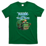 Hank and Trash Truck – Christmas Holiday Cartoon Graphic T-Shirt - Irish Green