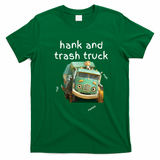 Hank and Trash Truck Classic Graphic Tee - Irish Green