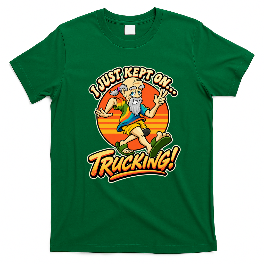 I Just Kept On Trucking T-Shirt - Irish Green