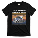 He Only Wants His Truck Back Vintage Tee - Black