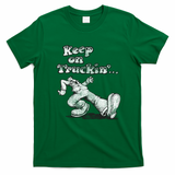 Keep On Truckin’ Classic Graphic Tee - Irish Green