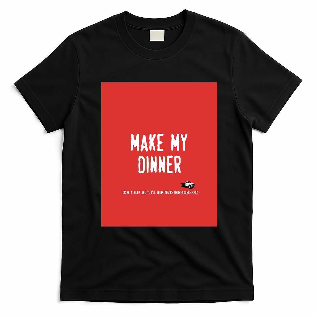 Make My Dinner Toyota Hilux T-Shirt - Black