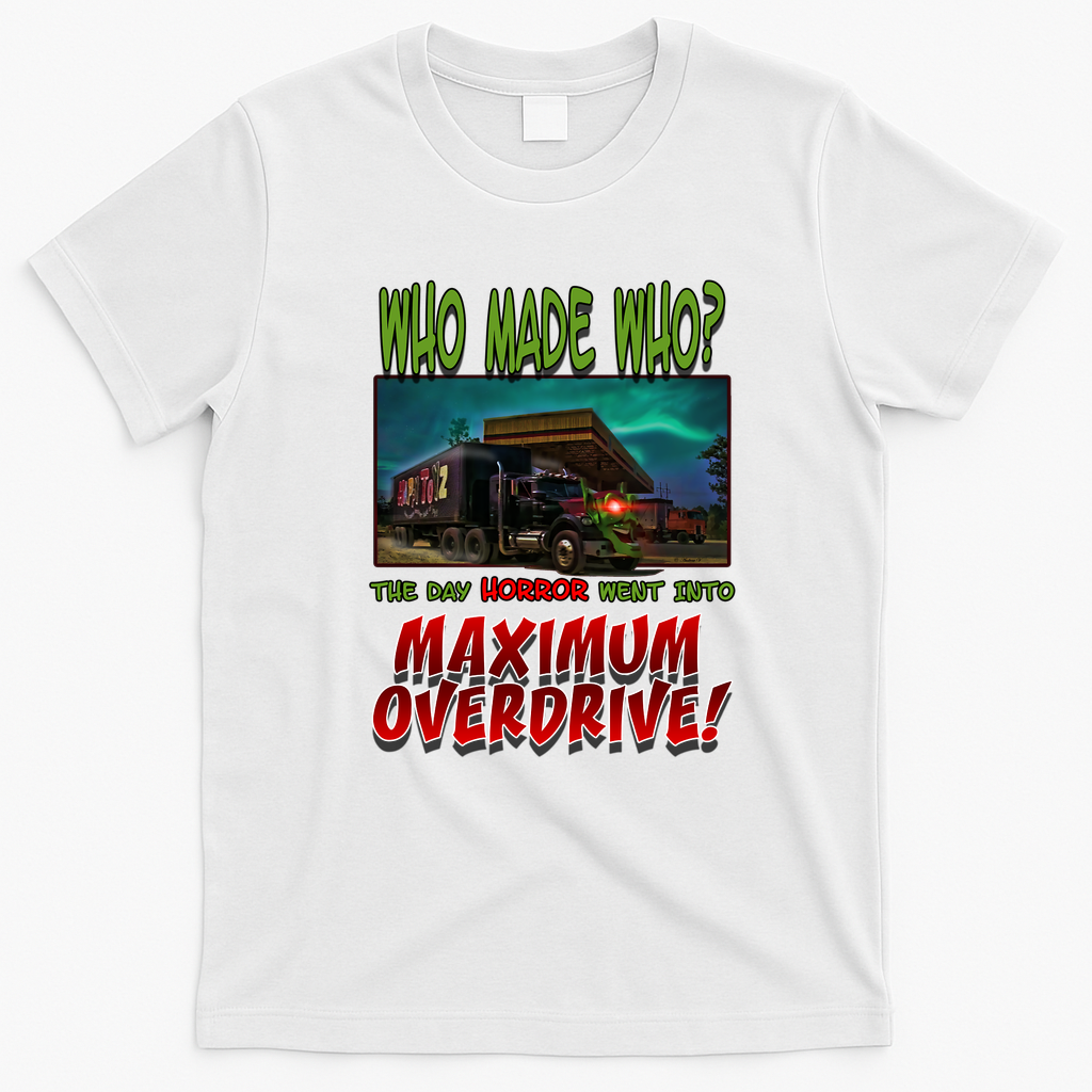Maximum Overdrive Classic Movie T-Shirt - White