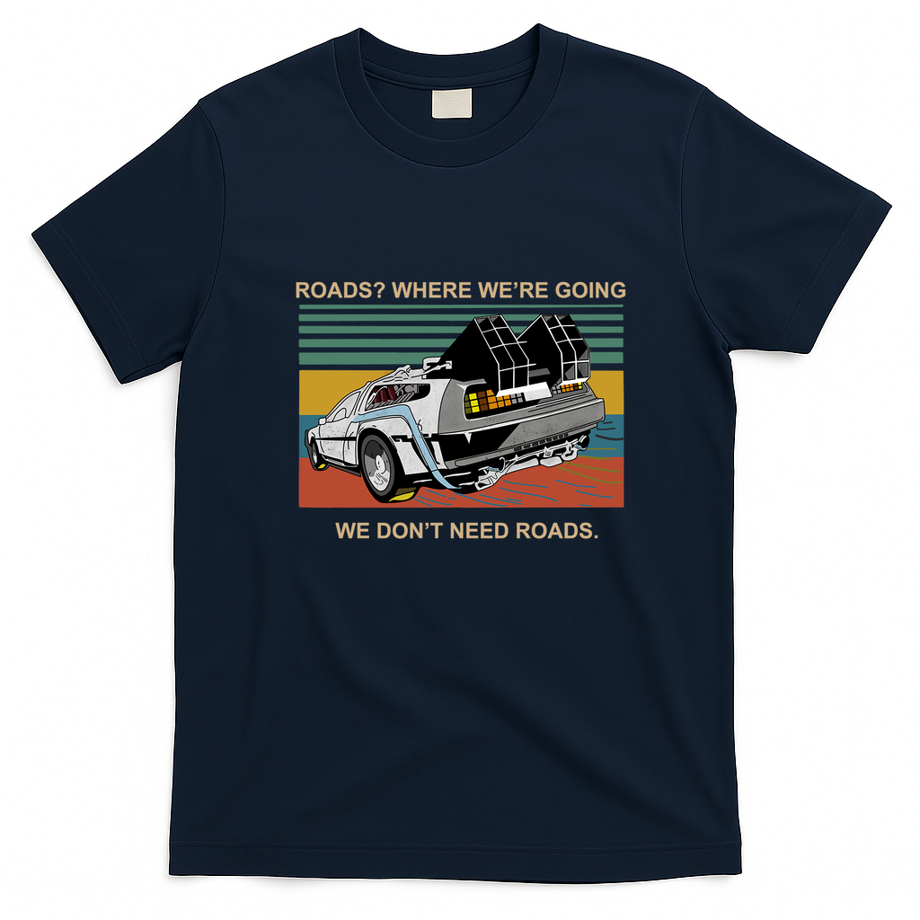 Where We’re Going, We Don’t Need Roads Tee - Navy Blue